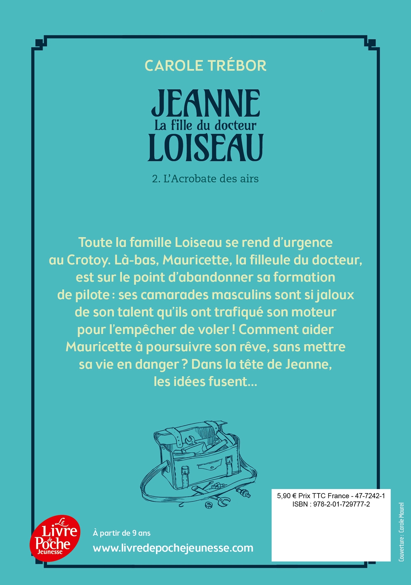 Jeanne, la fille du docteur Loiseau - Tome 2 - Carole Trébor, Carole Trébor - POCHE JEUNESSE