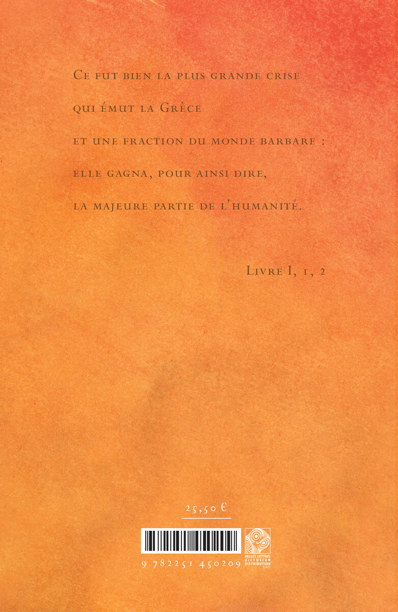 La Guerre du Péloponnèse - Thucydide Thucydide, Jacqueline de Romilly, Louis Bodin, Armel Gaulme, Raymond Weil - BELLES LETTRES