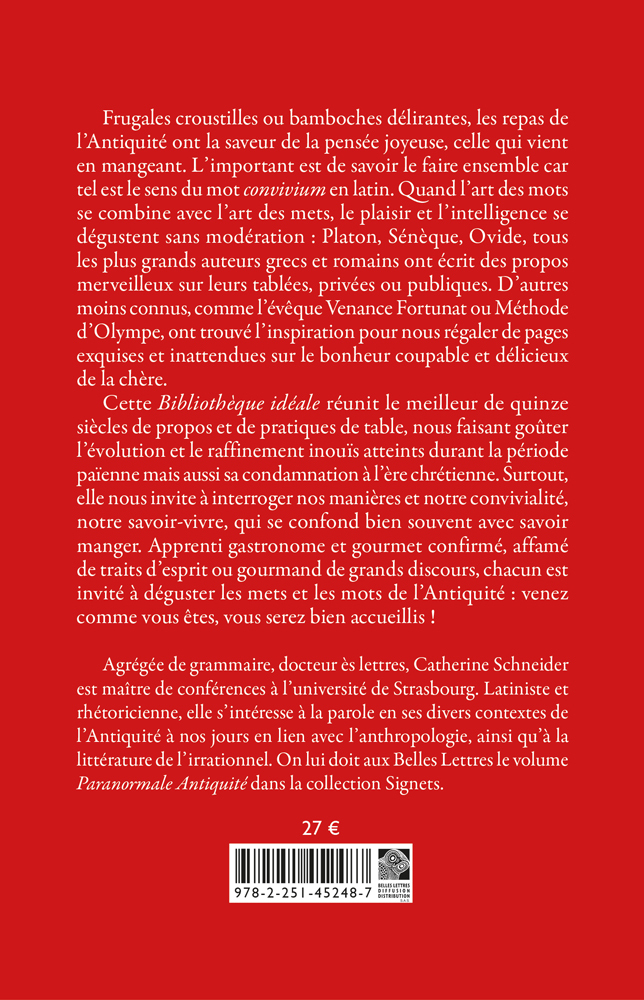 Bibliothèque idéale des mets et des mots - Catherine Schneider - BELLES LETTRES