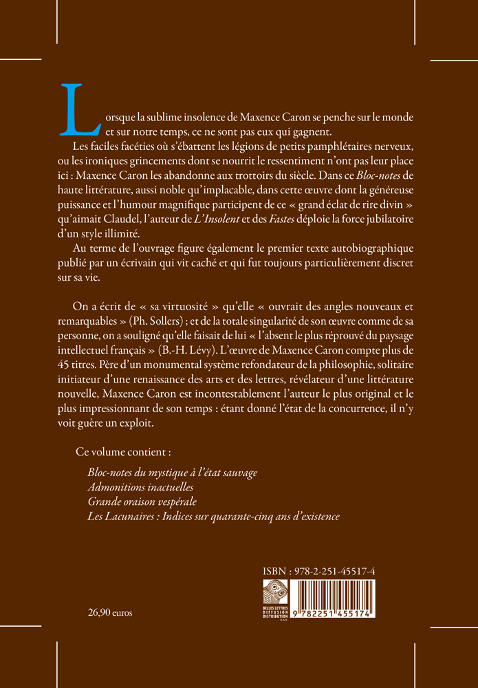 Bloc-notes du mystique à l'état sauvage - Maxence Caron, Maxence Caron - BELLES LETTRES
