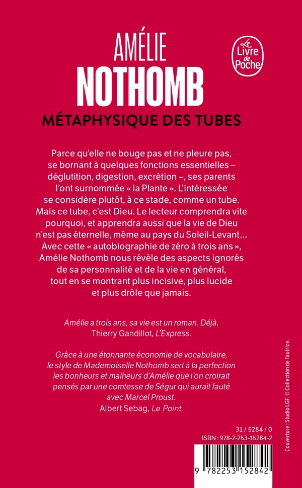 Métaphysique des tubes - Amélie Nothomb, Amélie Nothomb - LGF