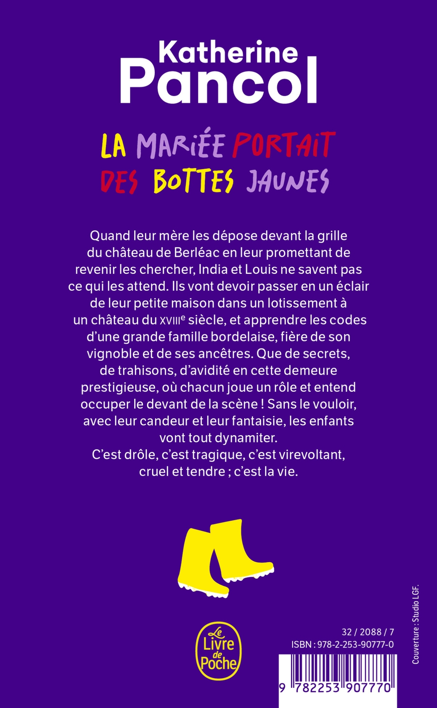 La Mariée portait des bottes jaunes - Katherine Pancol, Katherine Pancol - LGF
