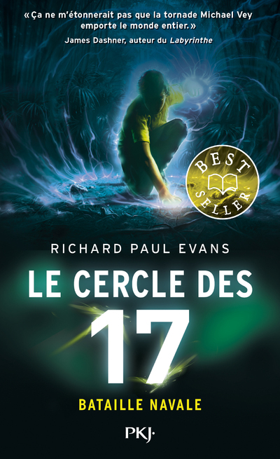 Le cercle des 17 - tome 3 Bataille navale - Richard Paul Evans, Christophe Rosson - POCKET JEUNESSE Le cercle des 17 - tome 3 Bataille navale - Richard Paul Evans, Christophe Rosson - POCKET JEUNESSE