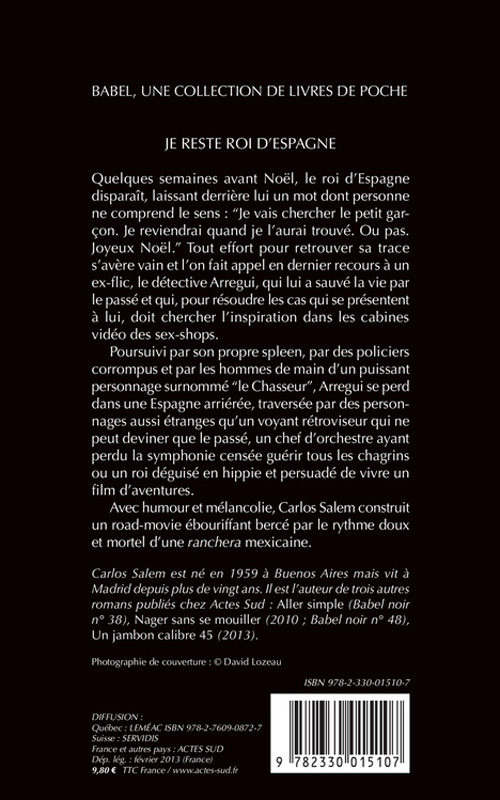 Je reste roi d'Espagne - Carlos Salem, Danielle Schramm, Carlos Salem, Danielle Schramm - ACTES SUD