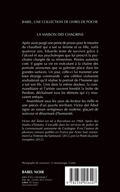 La Maison des chagrins - Victor Del arbol, Claude Bleton - ACTES SUD