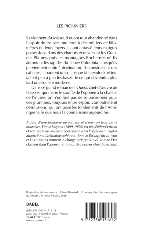 Les Pionniers - Ernest Haycox, Bertrand Tavernier, Fabienne Duvigneau, Ernest Haycox, Bertrand Tavernier, Fabienne Duvigneau - ACTES SUD