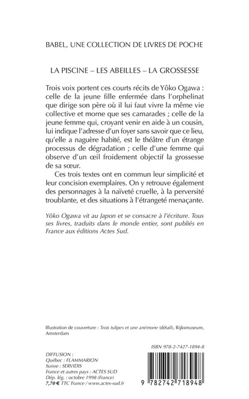La piscine, les abeilles, la grossesse - Yôko Ogawa, Rose-Marie Makino-Fayolle - ACTES SUD
