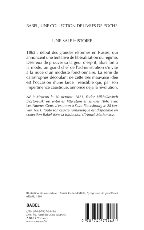 Une sale histoire - Fédor Dostoïevski, André Markowicz, Fédor Dostoïevski, André Markowicz - ACTES SUD