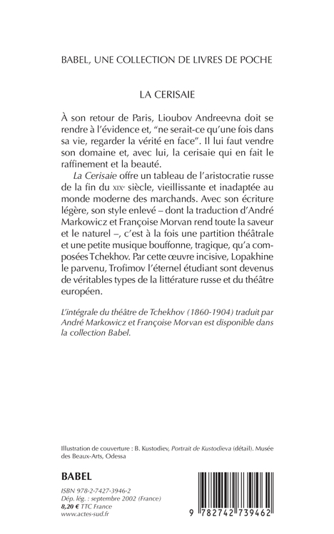 La cerisaie - Anton Tchekhov, Françoise Morvan, André Markowicz, Anton Tchekhov, Françoise Morvan, André Markowicz - ACTES SUD