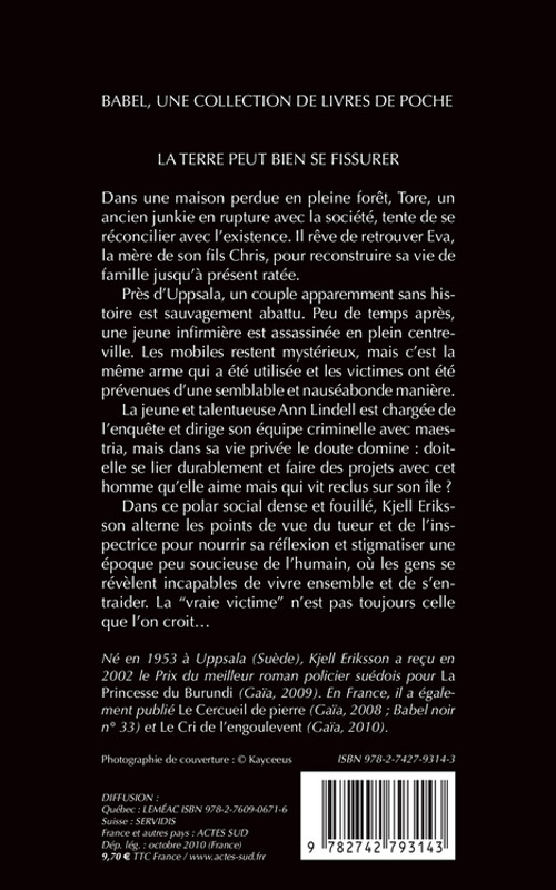 La terre peut bien se fissurer - Kjell Eriksson, Philippe Bouquet - ACTES SUD