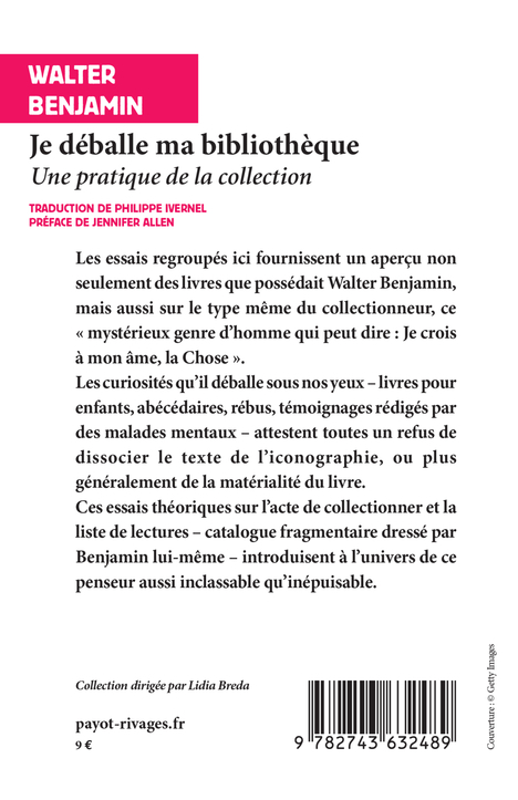 Je déballe ma bibliothèque - Walter BENJAMIN, Jennifer Allen, Philippe IVERNEL, Lidia Breda, Walter BENJAMIN, Jennifer Allen, Philippe IVERNEL, Lidia Breda - RIVAGES