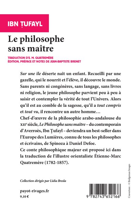 Le philosophe sans maître - Abu-Jaafar Ibn tufayl, Jean-Baptiste Brenet, Étienne Marc Quatremere, Lidia Breda, Abu-Jaafar Ibn tufayl, Jean-Baptiste Brenet, Étienne Marc Quatremere, Lidia Breda - RIVAGES