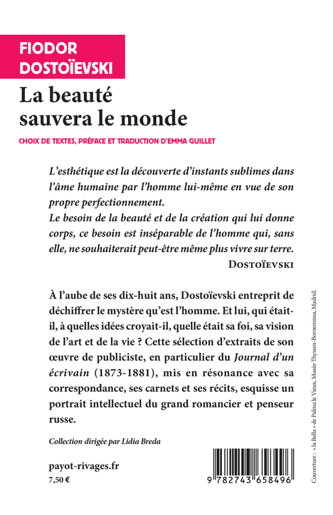 La beauté sauvera le monde - Fiodor Dostoïevski, Emma Guillet - RIVAGES