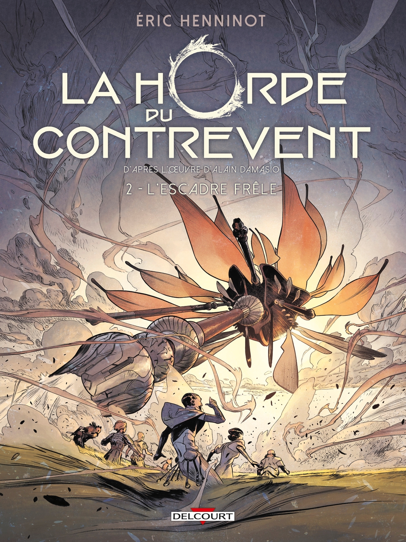 La Horde du contrevent T02 - Éric Henninot, Gaetan Georges - DELCOURT La Horde du contrevent T02 - Éric Henninot, Gaetan Georges - DELCOURT