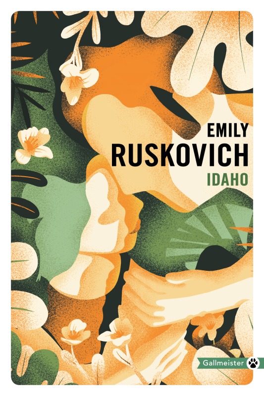 Idaho - Emily Ruskovich, Simon Baril - GALLMEISTER Idaho - Emily Ruskovich, Simon Baril - GALLMEISTER