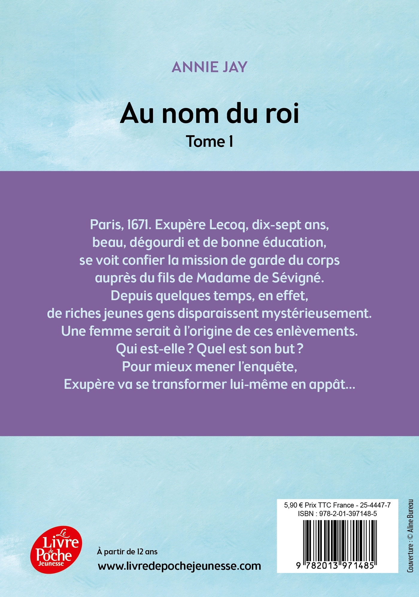Au nom du roi... - Annie Jay, Eric Héliot - POCHE JEUNESSE