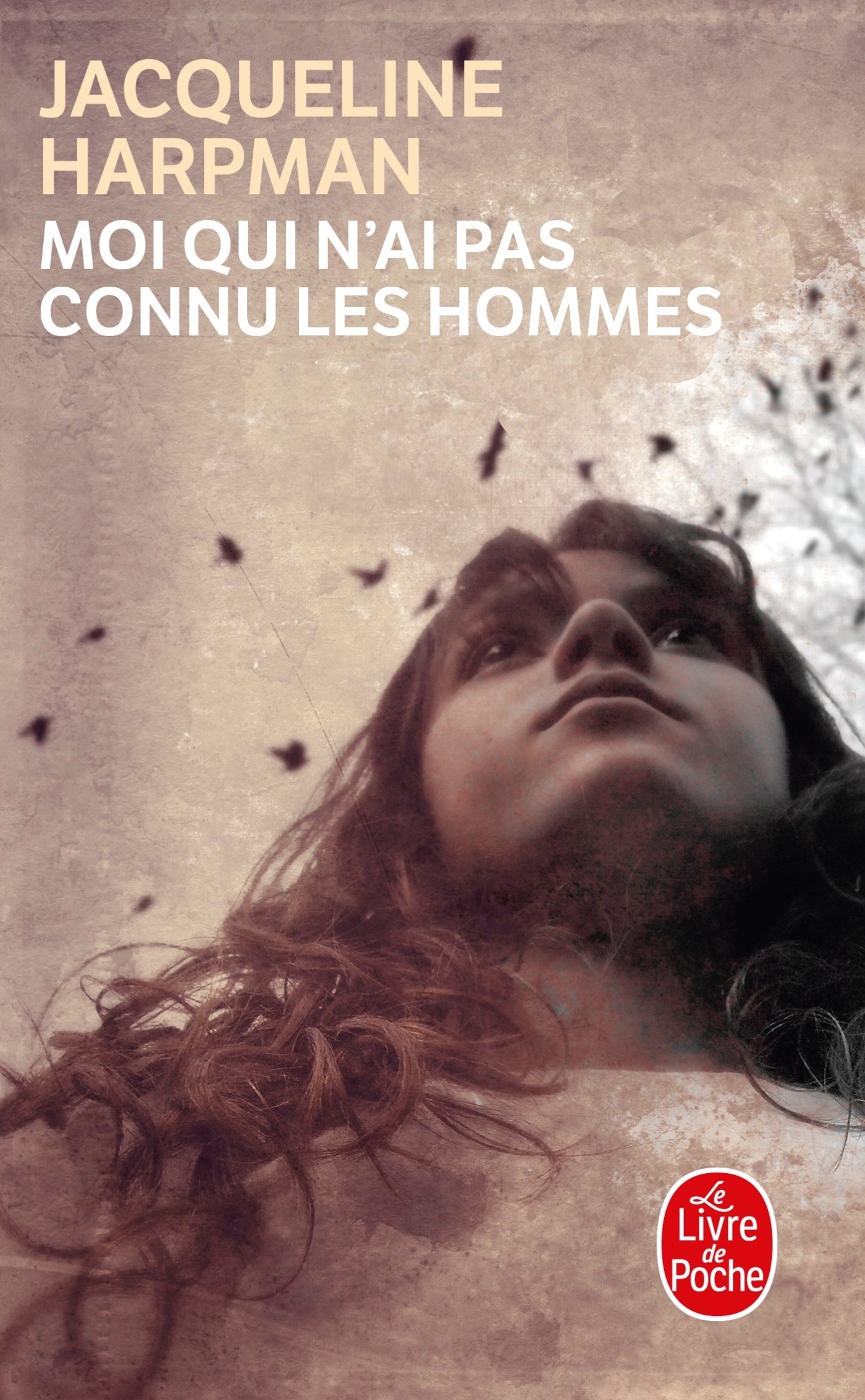 Moi qui n'ai pas connu les hommes - Jacqueline Harpman - LGF Moi qui n'ai pas connu les hommes - Jacqueline Harpman - LGF