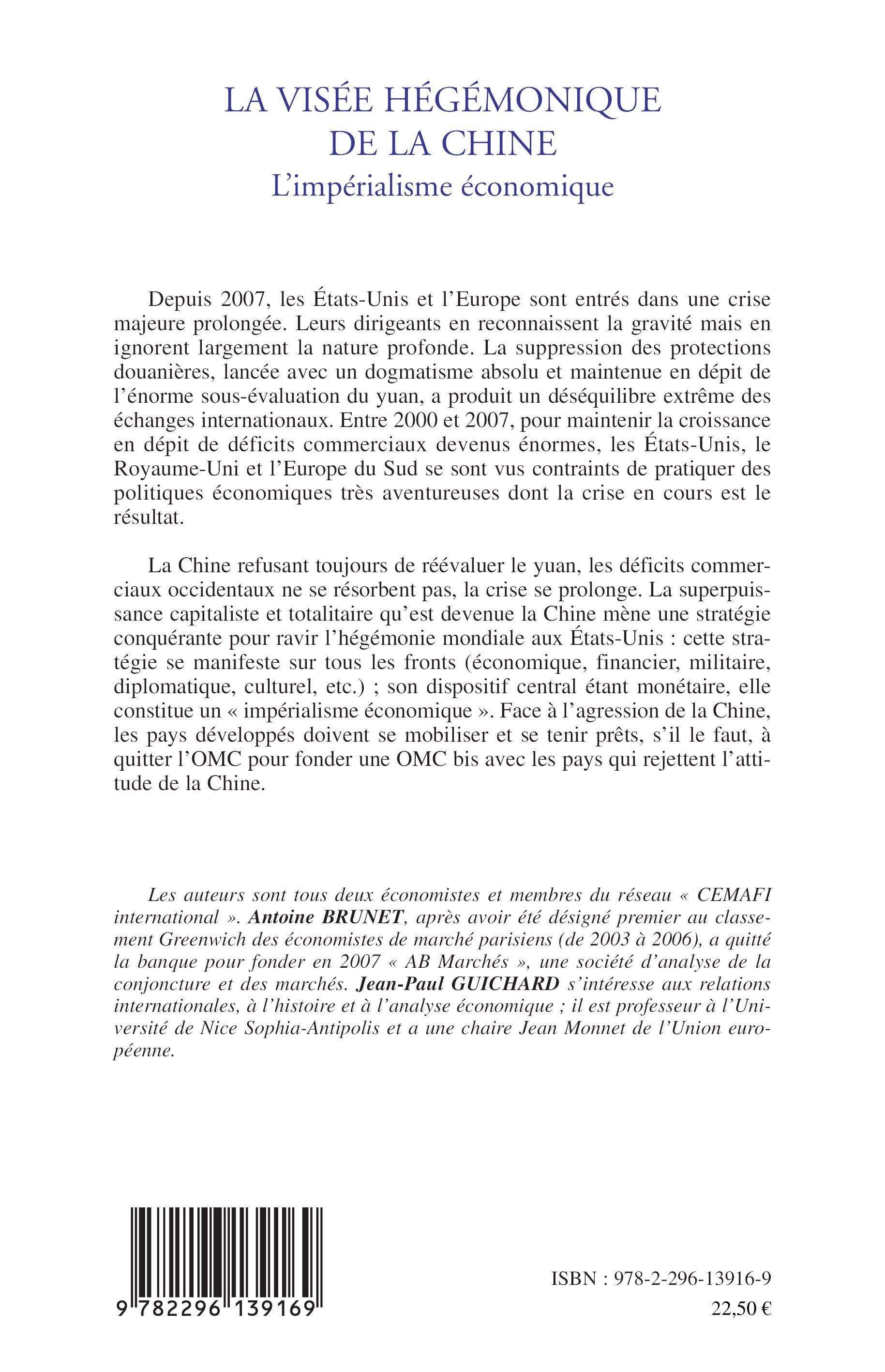 La visée hégémonique de la Chine - Antoine Brunet, Jean-Paul Guichard - L'HARMATTAN
