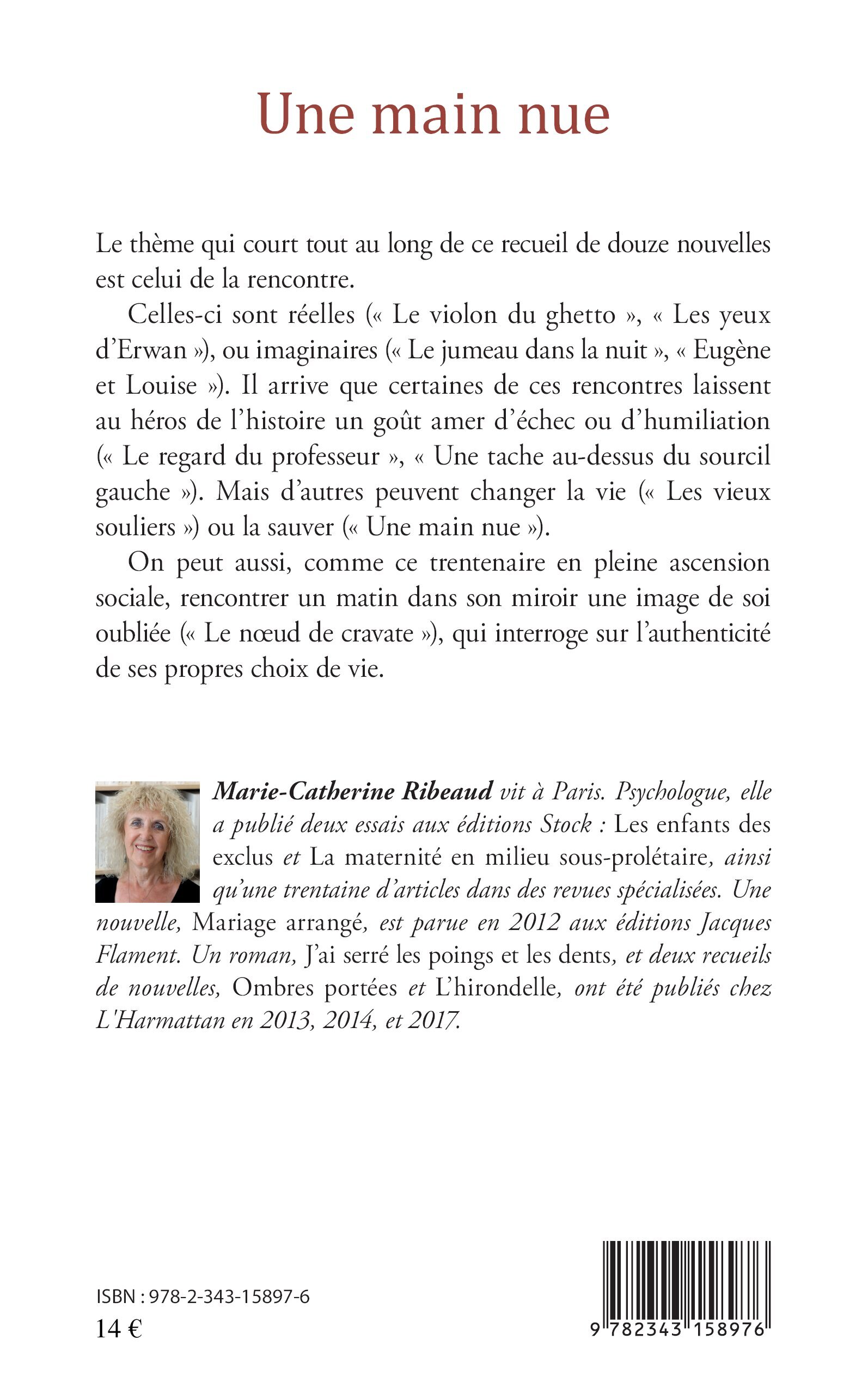 Une main nue - Marie Catherine Ribeaud, Marie-Catherine Ribeaud - L'HARMATTAN