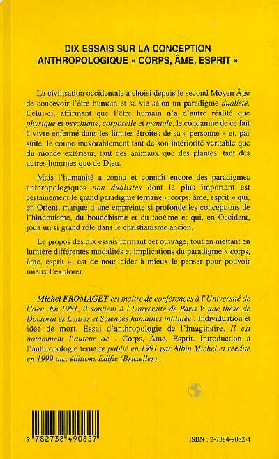 DIX ESSAIS SUR LA CONCEPTION ANTHROPOLOGIQUE " CORPS, AME, ESPRIT " - Michel Fromaget - L'HARMATTAN